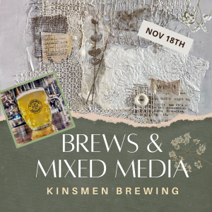 Mixed Media and Brews Crafting Night| Nov. 18, 25
