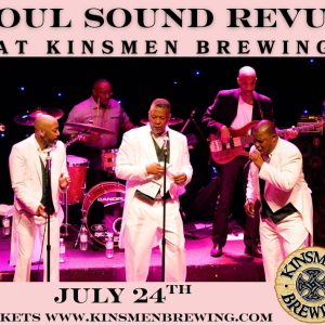MOTOWN SUMMER at Kinsmen Brewing with Soul Sound Revue 7/24/26