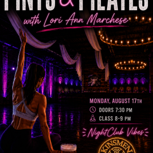 Pints & Pilates! Monday August 17th 2026!